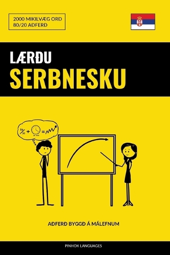 Lærðu Serbnesku - Fljótlegt / Auðvelt / Skilvirkt: 2000 Mikilvæg Orð