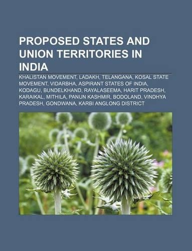 Proposed States and Union Territories in India