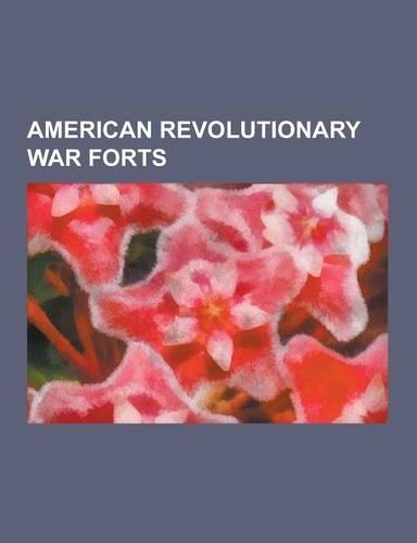 American Revolutionary War Forts