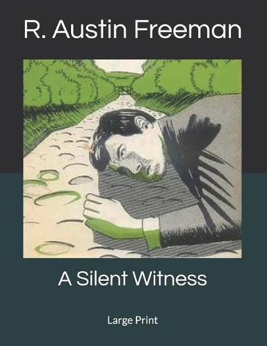 A Silent Witness: Large Print