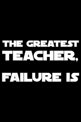 The Greatest Teacher, Failure Is