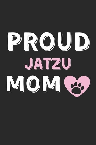 Proud Jatzu Mom