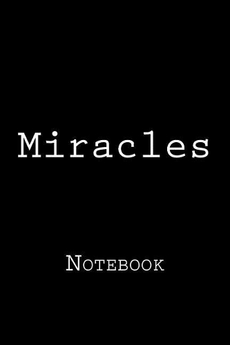 Miracles: Notebook