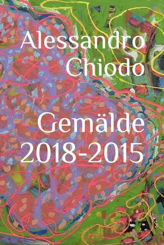 Gemälde 2018-2015
