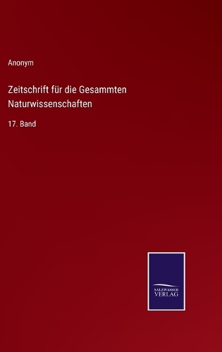 Zeitschrift für die Gesammten Naturwissenschaften