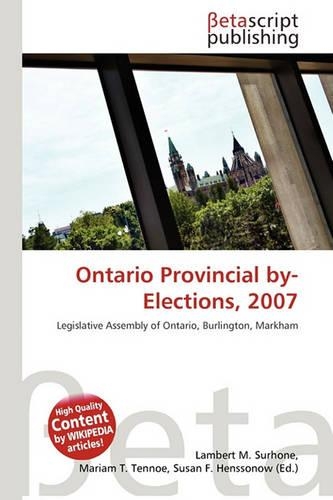 Ontario Provincial By-Elections, 2007