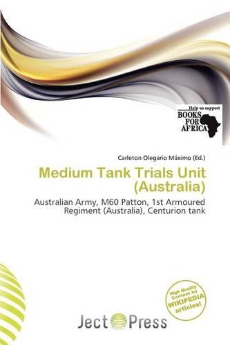 Medium Tank Trials Unit (Australia): (English)