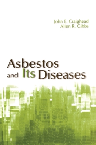 Asbestos and Its Diseases: (English)