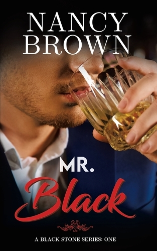 Mr. Black: A Black Stone Series - Book 1(1 A Black Stone)