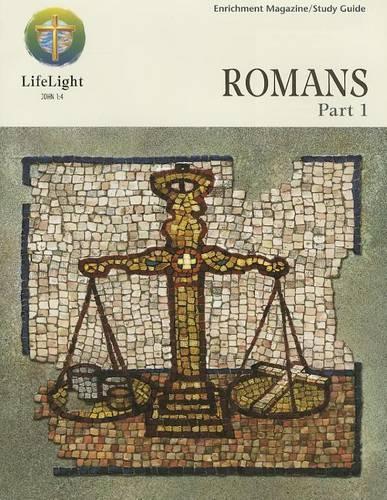 Lifelight: Romans, Part 1 - Study Guide