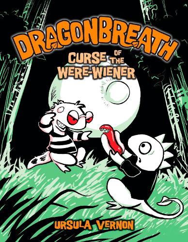 Dragonbreath #3: Curse of the Were-Wiener(Dragonbreath)
