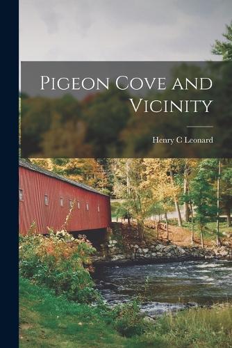 Pigeon Cove and Vicinity