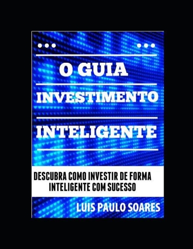 O Guia Investimento Inteligente