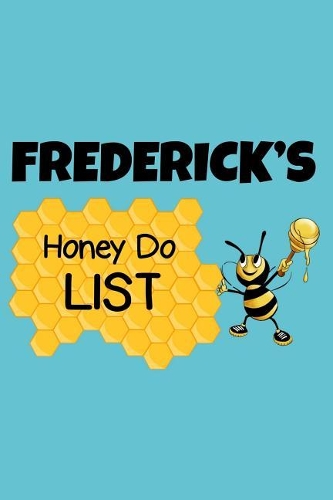 Frederick's Honey Do List
