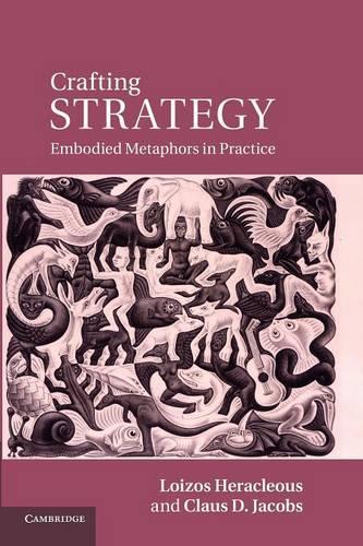 Crafting Strategy: Embodied Metaphors in Practice