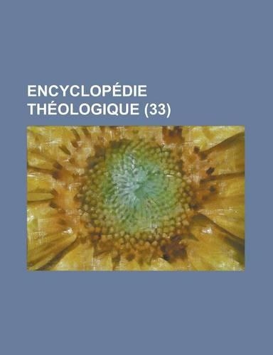Encyclopedie Theologique (33 )