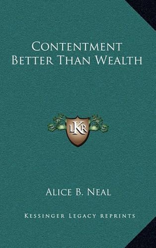 Contentment Better Than Wealth