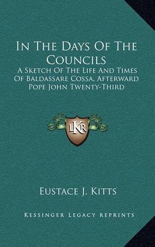 In the Days of the Councils