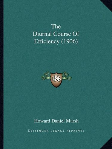 The Diurnal Course Of Efficiency (1906)
