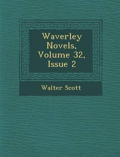 Waverley Novels, Volume 32, Issue 2: (English)