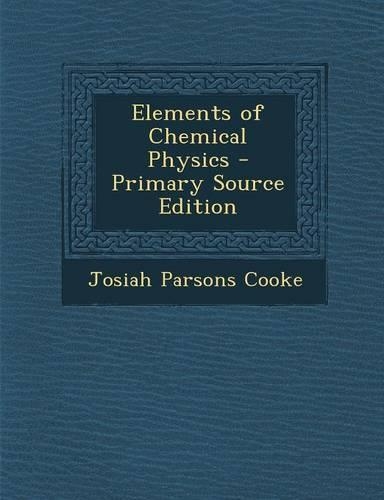 Elements of Chemical Physics