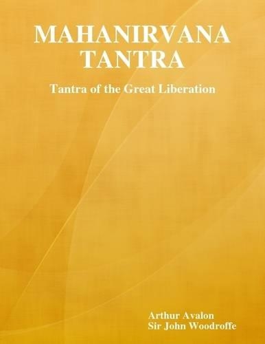 Mahanirvana Tantra: Tantra of the Great Liberation