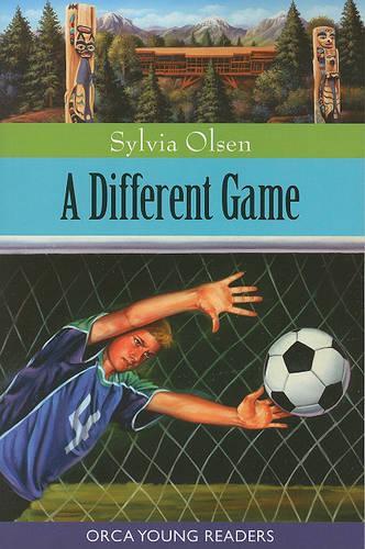 A Different Game: (Orca Young Readers)