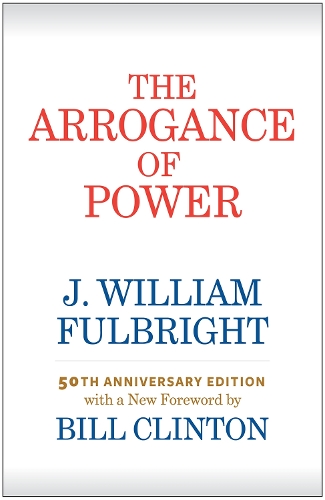 The Arrogance of Power