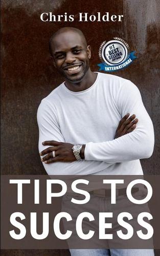Tips To Success
