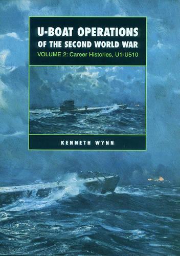 U-boat Operations of World War II: v. 2