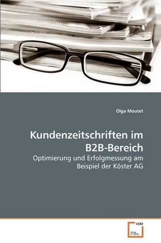 Kundenzeitschriften im B2B-Bereich