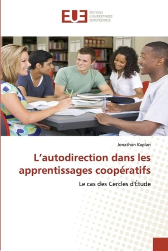 L autodirection dans les apprentissages coopératifs