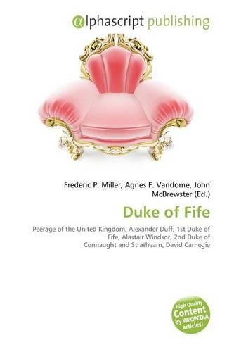 Duke of Fife: (English)