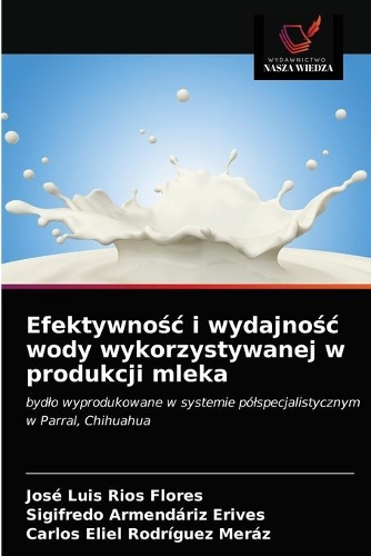 Efektywnośc i wydajnośc wody wykorzystywanej w produkcji mleka