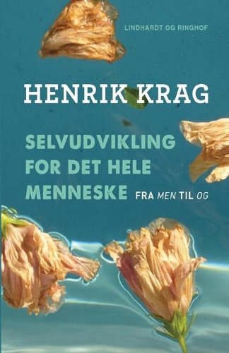 Selvudvikling for det hele menneske