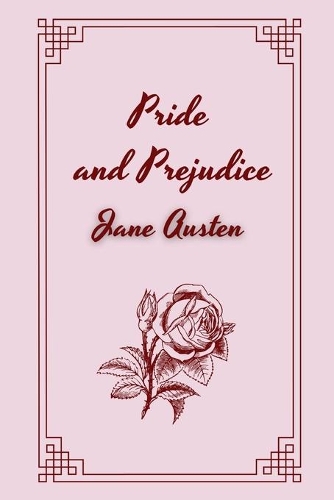 Pride and Prejudice by Jane Austen