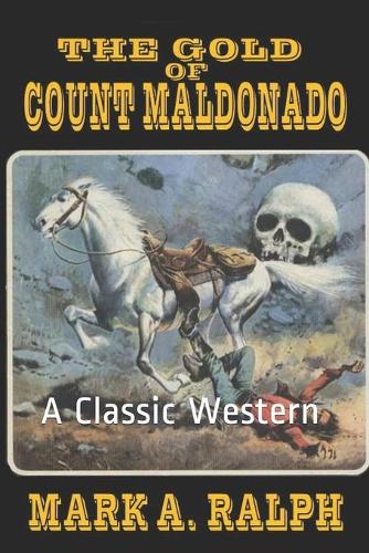 The Gold of Count Maldonado