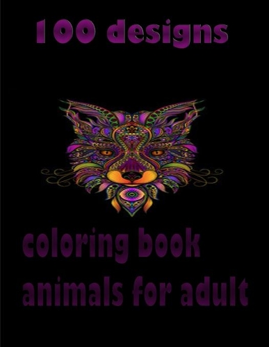 100 designs coloring book animals for adult