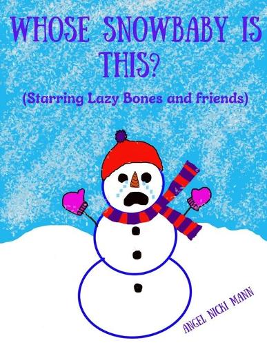 Whose Snowbaby Is This?: (2 Spookytown)
