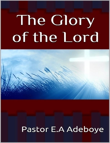 The Glory of the Lord
