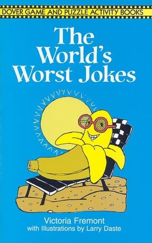 The World's Worst Jokes: (Dover Children's Activity Books)