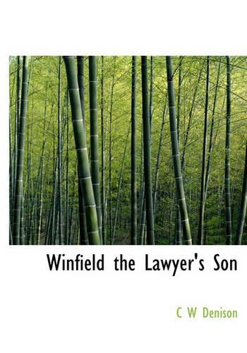 Winfield the Lawyer's Son