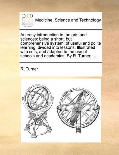 An Easy Introduction to the Arts and Sciences