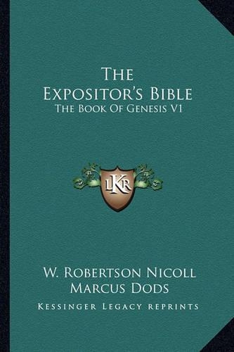 The Expositor's Bible: The Book Of Genesis V1(English)