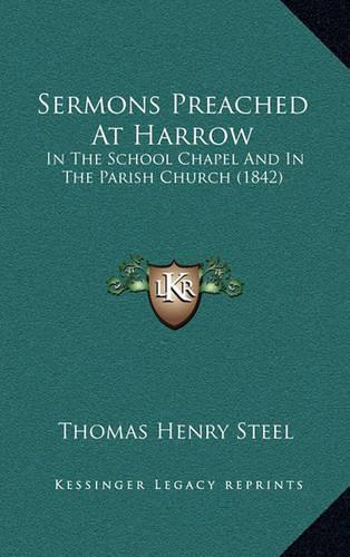 Sermons Preached at Harrow