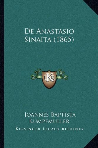 De Anastasio Sinaita (1865): (Latin)