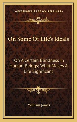 On Some Of Life's Ideals