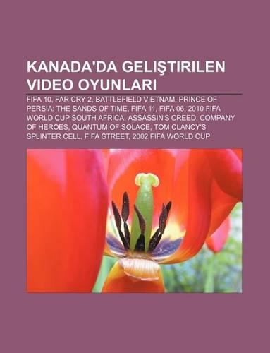 Kanada'da Geli Tirilen Video Oyunlar