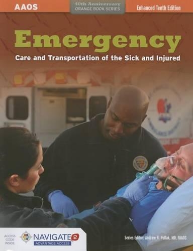 Emergency Care And Transportation Of The Sick And Injured