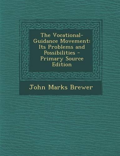 The Vocational-Guidance Movement